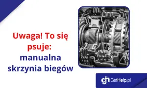 Przekładnia manualna w przekroju. Uwaga! To się psuje: manualna skrzynia biegów.